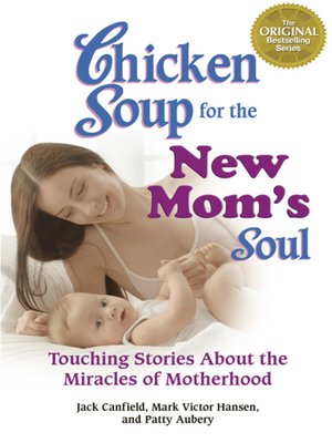 cover image of Chicken Soup for the New Mom's Soul